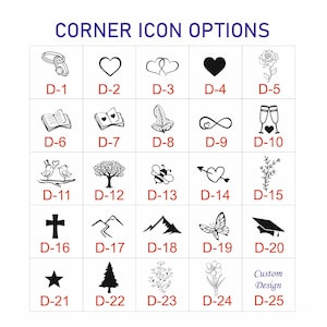 May include: A chart of 25 different corner icon options for a custom design. The icons include a ring, hearts, a rose, a book, a leaf, an infinity symbol, champagne flutes, birds, a tree, a bee, an arrow, a cross, mountains, a butterfly, a graduation cap, a star, a pine tree, flowers, and a custom design option.