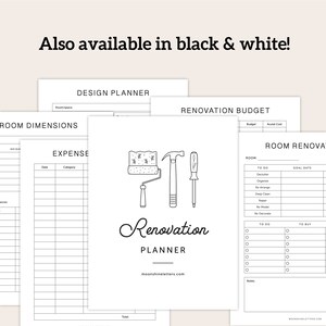 May include: Black and white printable renovation planner with sections for room dimensions, expense tracking, to-do lists, and a renovation budget. The planner features a paint roller, hammer, and screwdriver.