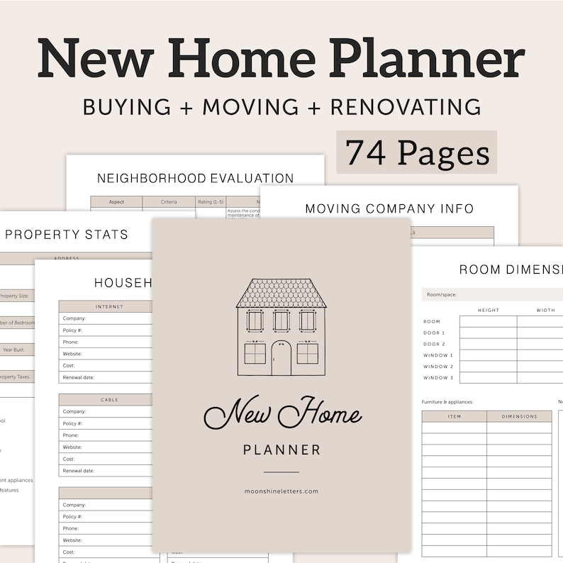 May include: A printable planner for buying, moving, and renovating a new home. The cover features a simple line drawing of a house with the text "New Home Planner" and "74 Pages".