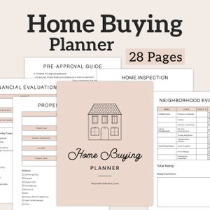 May include: A printable home buying planner with 28 pages. The planner includes sections for pre-approval, financial evaluation, home inspection, and neighborhood evaluation. The cover features a simple line drawing of a house.