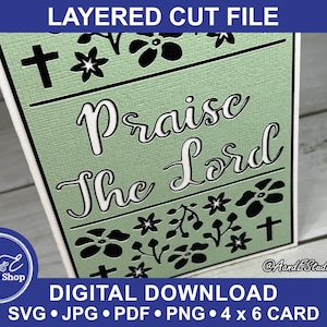 Kaart voor elke gelegenheid - Praise the Lord - bloemenspray en kruisen - digitale download - SVG-snit- en afbeeldingsbestanden - gelaagde papercutkaart BONUS ENV