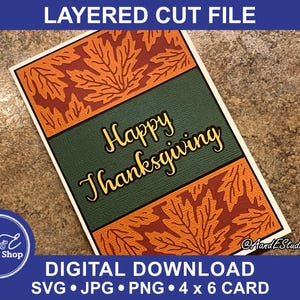 Carte de Thanksgiving - Happy Thanksgiving - feuilles d'automne - téléchargement numérique uniquement - fichiers image et coupe SVG - carte découpée en couches avec BONUS ENV