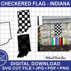May include: Image features a checkered flag design in the shape of Indiana. The design is available as a digital download in SVG, JPG, PDF, and PNG formats. The image also includes the text "CHECKERED FLAG - INDIANA".
