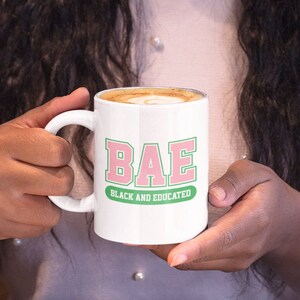 Black and Educated Pink and Green AKA Inspired Coffee Mug