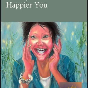 30 Days To A Happier You 21 Page Ebook