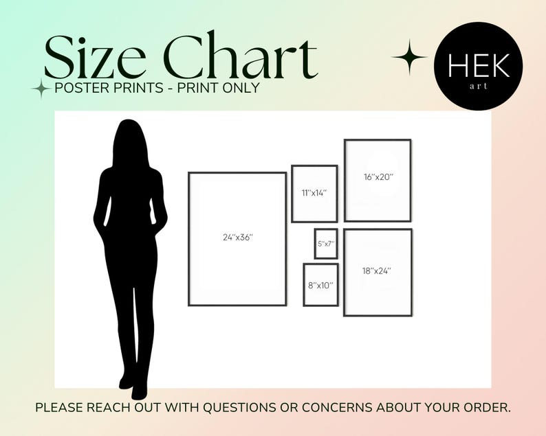 May include: Size chart for poster prints, showing different sizes in inches. The chart includes a silhouette of a person to help visualize the size of each print.