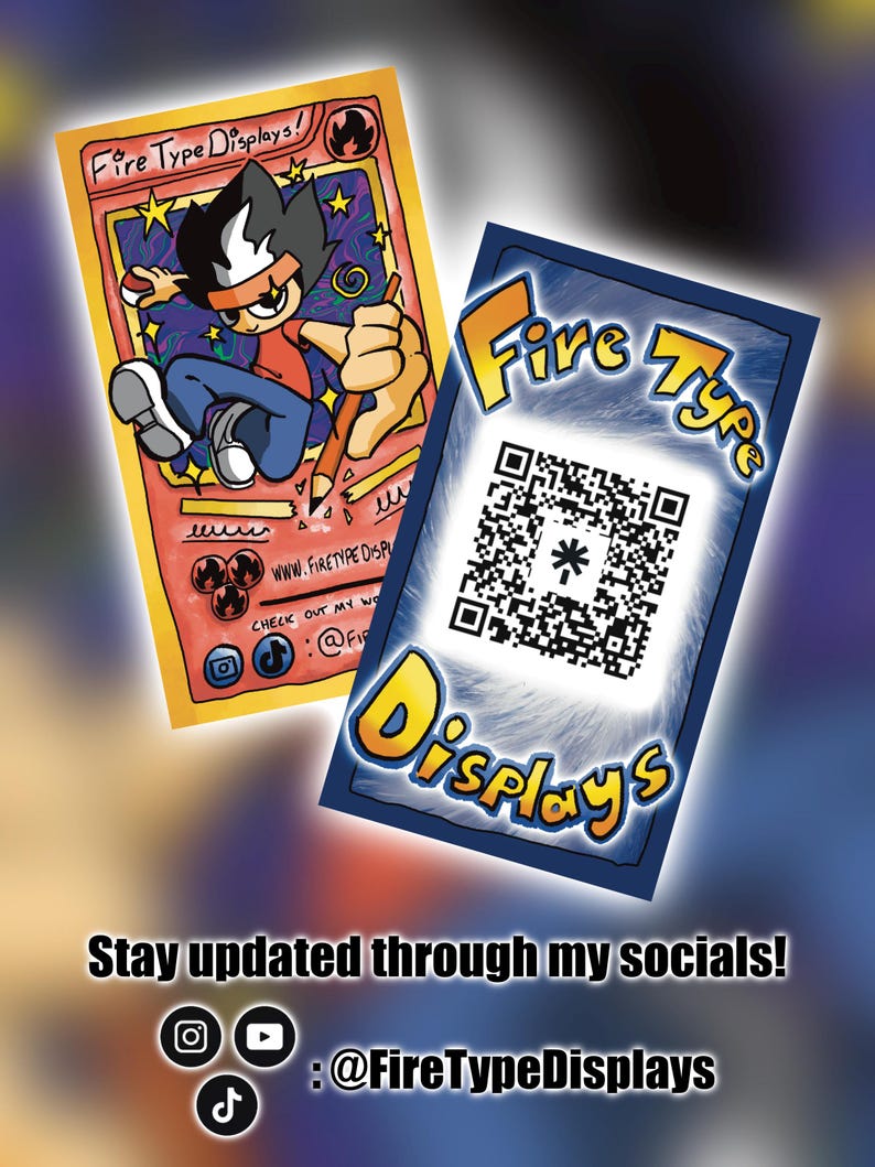 May include: Two rectangular cards featuring Fire Type Displays branding. One card is yellow with a cartoon character holding a pencil, while the other is blue with a large QR code. Text includes Fire Type Displays and @FireTypeDisplays.