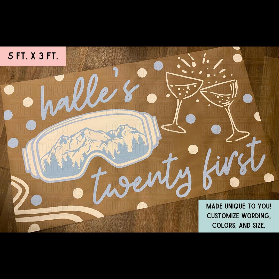 Twenty First Banner Custom Painted Banner | Twenty First | 21 | Ski | Mountains | Butcher ...