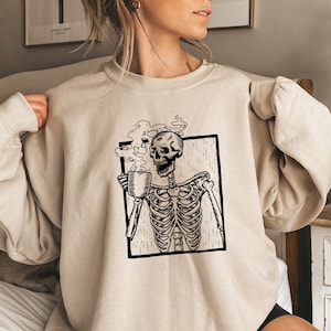 Skeleton Coffee Sweatshirt,funny Skeleton Shirts,trendy Coffee Lover