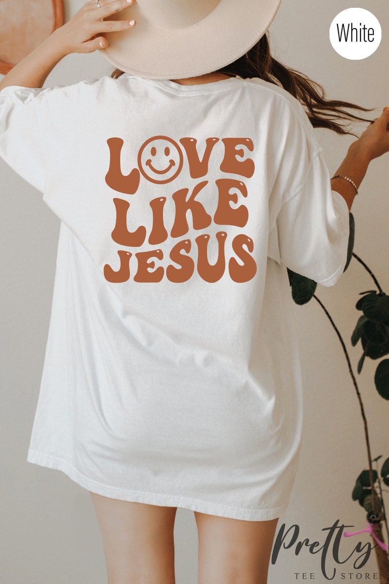 Love Like Jesus Shirt, Trendy Shirt, Colorful Jesus Shirt, Trendy Shirt, Christian Apparel, P5241 