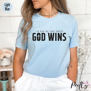 God Wins Shirt, Trendy Christian Sweatshirt, Women's Religious Shirt ...