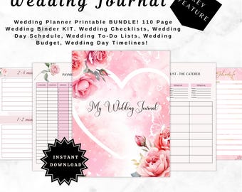 May include: A wedding journal with a pink heart design and floral accents. The journal includes pages for planning, checklists, and schedules. Text on the cover reads "My Wedding Journal". Additional text includes "Wedding Planner Printable BUNDLE!" and "Instant Download".