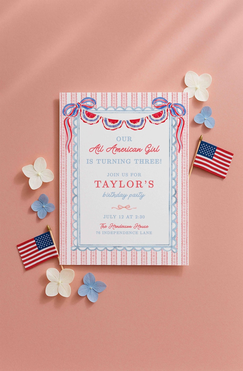 May include: A patriotic birthday party invitation with the text "Our All American Girl is Turning Three!" in red and blue. The invitation is decorated with red, white, and blue bunting and American flags. White and blue flowers are scattered around the invitation.