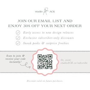 The image is an advertisement for Studio ACK, offering a 30% discount on the next order for early access to new design releases, exclusive subscriber-only discounts, and surprise freebies. The offer is presented through an email list and a QR code, which can be scanned to join and receive the code instantly. The offer is valid on future purchases, and the discount is valid on the next order.