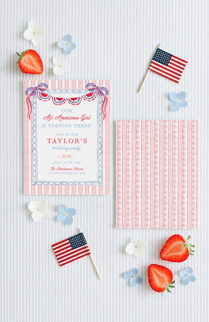 May include: An invitation for a birthday party with a patriotic theme. The invitation features red, white, and blue colors, with the text "All American Girl is Turning Three!" and the name "Taylor's". The design includes strawberries, flowers, and American flags.