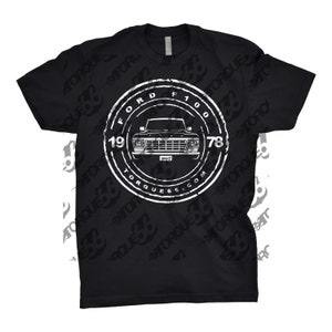 1978 Ford F100 Shirt: Car Enthusiast Art Tee