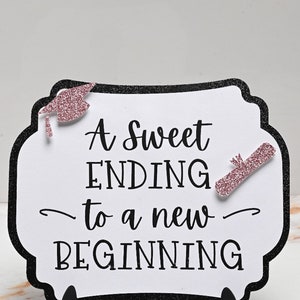 A sweet ending to a , | Graduation Table Sign | Graduation Cookie Table Sign | Table Sign | 2023 Graduation Decor | Candy Buffet Sign | 2023