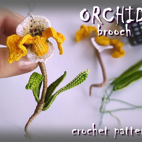 Orchidee haakpatroon, bloem amigurumi broche, pin of badge. Geweldig idee voor poppenaccessoires en interieur- of kledingdecor, pdf-patroon.