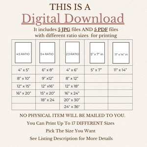 May include: A digital download graphic with text and a table showing various print sizes in inches, including 4x5, 6x8, and 11x14. The text indicates the download includes JPG and PDF files for printing.