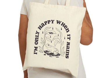 I'm only happy when it rains ~ Happy Frog Tote