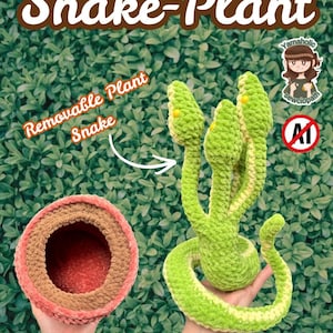 May include: A crochet pattern for a removable plant snake, featuring a three-headed green snake with yellow eyes and a brown and pink pot. The text reads Snake-Plant, Removable Plant Snake, and Intermediate No Sew, Wired Crochet Pattern.