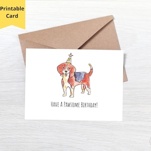 Funny Beagle Birthday Card,Have a Pawsome Birthday,Pun Happy Birthday card, 7x5 greeting card