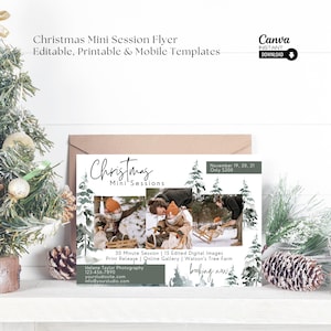 May include: A flyer advertising Christmas mini photo sessions. The flyer features a watercolor background with pine trees and snow. The text on the flyer reads "Christmas Mini Sessions", "November 19, 20, 21", "Only $200", "30 Minute Session | 15 Edited Digital Images", "Print Release | Online Gallery | Watson's Tree Farm", "Helene Taylor Photography", "123-456-7890", "yourstudiosite.com", "info@yourstudio.com", and "booking now".