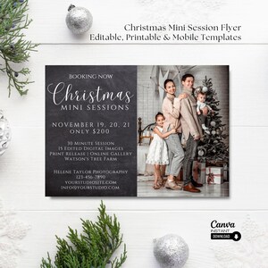 May include: A black chalkboard style flyer advertising Christmas mini photo sessions. The flyer includes the text "Booking Now Christmas Mini Sessions" and "November 19, 20, 21 Only $200". The flyer also includes details about the session, such as the length of the session, the number of edited digital images, and the location of the photo shoot. The flyer is decorated with a festive Christmas tree and a family posing for a photo.