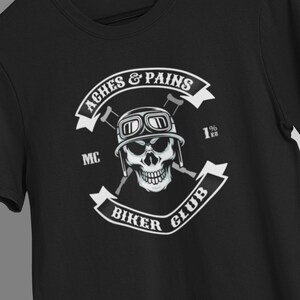 Aches & Pains Biker Club tee shirt!