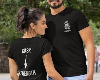 Fassstärke | Whiskey-T-Shirt, Whiskey, Bourbon, Geschenk für Whiskey-Trinker, Trinkshirt, Scotch-Shirt, Whiskey-Liebhaber-Geschenk, Brennerei