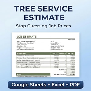 May include: A tree service estimate document with the title "TREE SERVICE ESTIMATE" and the tagline "Stop Guessing Job Prices." The document includes a job estimate with descriptions, prices, and quantities for various services. The document is available in Google Sheets, Excel, and PDF formats.