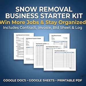 Snow Removal Business Starter Kit – Snow Removal Contract, Snow Removal Invoice, Bid Sheet & Snow Removal Log Sheet (Docs, Sheets)