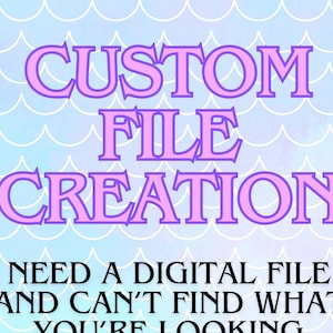 Custom File Listing, custom digital file creation, custom PNG, customized digital download