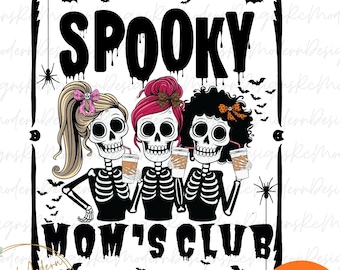 Spooky mom club SVG, Spooky Mom Halloween Funny Adult Halloween Shirt Spooky Mom Club PNG, Witch Mom PNG, Mom Club Witch Group Halloween Png