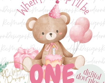 Teddy Bear Pink 1st Birthday PNG, First Birthday pajama Png, I'll be One Pink Bear, Baby Girl First Birthday First Birthday Pink Bear PJ PNG
