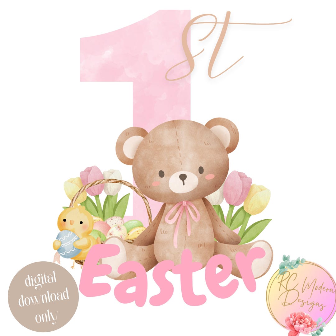 First Easter Teddy PNG, Baby First Easter Sublimation, Girl First ...