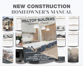 May include: A homeowner's manual for new construction from Hilltop Builders. The cover features a modern kitchen with a large island and a table with chairs. The text on the cover reads "Congratulations! Your journey at 1234 Oakwood Lane begins November 1, 2024. We're honored to be part of your story."