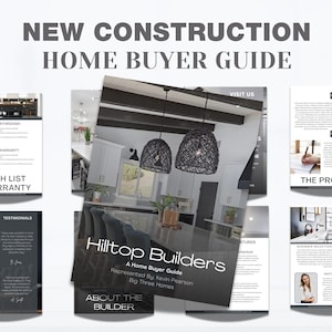 New Construction Home Buyer Guide: Custom Builder Template (EDIT IN CANVA)