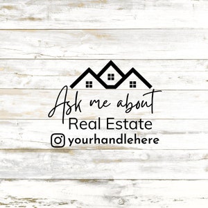 Realtor Marketing Decal: Ask Me About Real Estate Vinyl Sticker