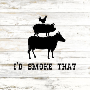 I&#39;d Smoke That Vinyl Decal Sticker - BBQ Sticker, Summer Sticker, Summer Decal, Cookout, Farm Decal, Stickers Gift