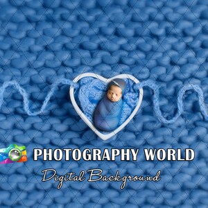 May include: A newborn baby wrapped in a blue blanket rests inside a white heart-shaped bowl, set against a textured blue background. The image includes the text "PHOTOGRAPHY WORLD Digital Background".