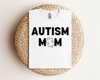 Autism Mom Shirt, Neurodiversity Shirt, Autism Awareness Shirt, Autistic Pride Shirt, Autism Shirt