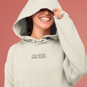 Save Water, Drink Tequila Comfy Oversized Sweatshirt - Funny Sweatshirt for Tequila Lovers