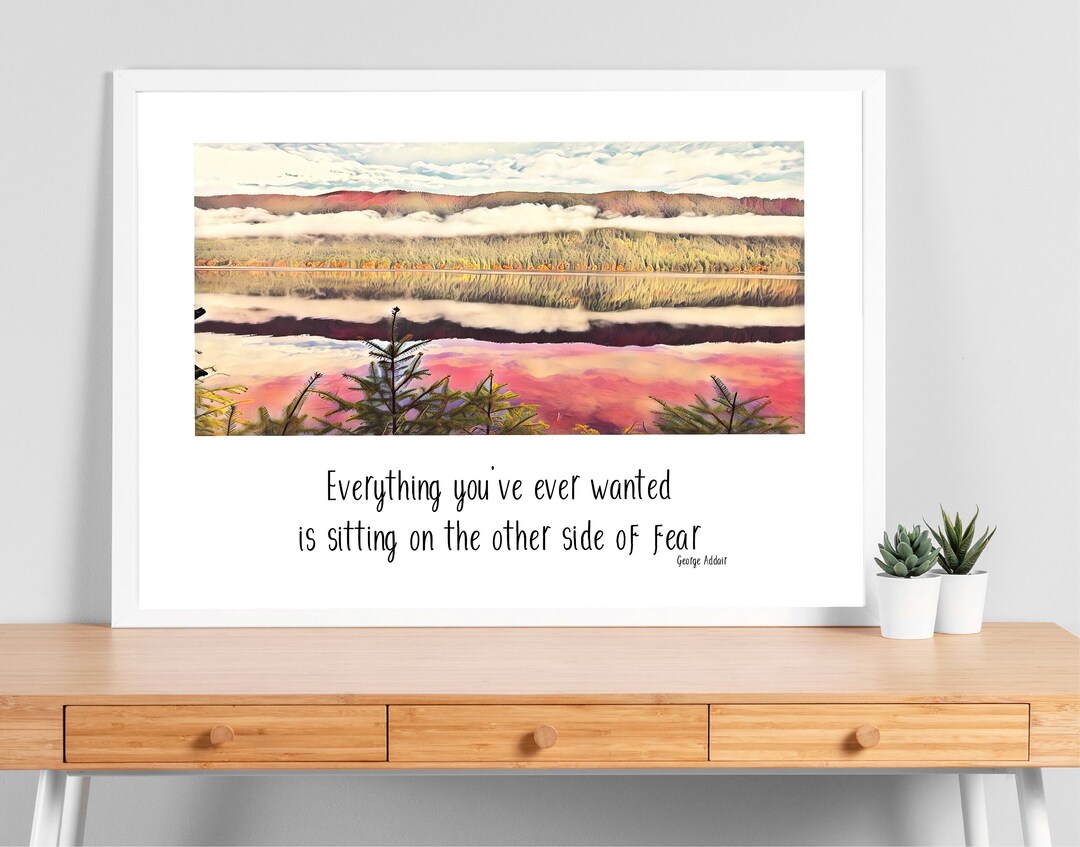 George Addair The Other Side of Fear, George Addair Inspirational Quote, Wall Art ...
