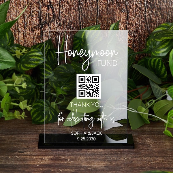 Acrylic Honeymoon Fund Sign, Wedding Honeymoon Fund Qr Code Sign, Venmo Qr Code Wedding Sign, Modern Wedding Acrylic Sign, Scannable Qr Sign