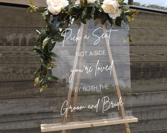 Pick a Seat Not a Side Sign, Clear Acrylic Wedding Seating Sign, Choose a Seat Sign, Ceremony Seating Sign, Modern Wedding Decor, Acrylic