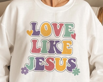 Miłość jak Jezus SVG Sublimacja, Miłość jak Jezus Walentynki Serce Png, Groovy Jezus Miłość, Retro Chrześcijański Png, Retro Jezus Png, Kwiatowy Jezus