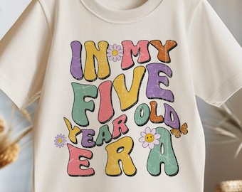 5th Birthday Toddler SVG, In My Five Year Old Era Kids Birthday Shirt Png, Birthday Svg, Groovy Birthday Shirt Sublimation Designs Png, Svg