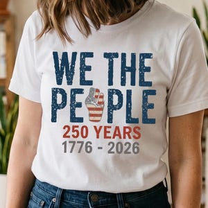 We The People 250th Anniversary PNG, 4th of July Sublimation, Usa 1776-2026 Sestercentennial, Patriotic Grunge Design, Vintage Usa 250