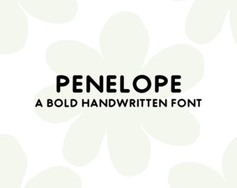 Penelope Font | Bold Handwritten Font | Bubbly Font | Lettering Font | Cute Font | Font for Cricut | Font for Procreate | Commercial Use